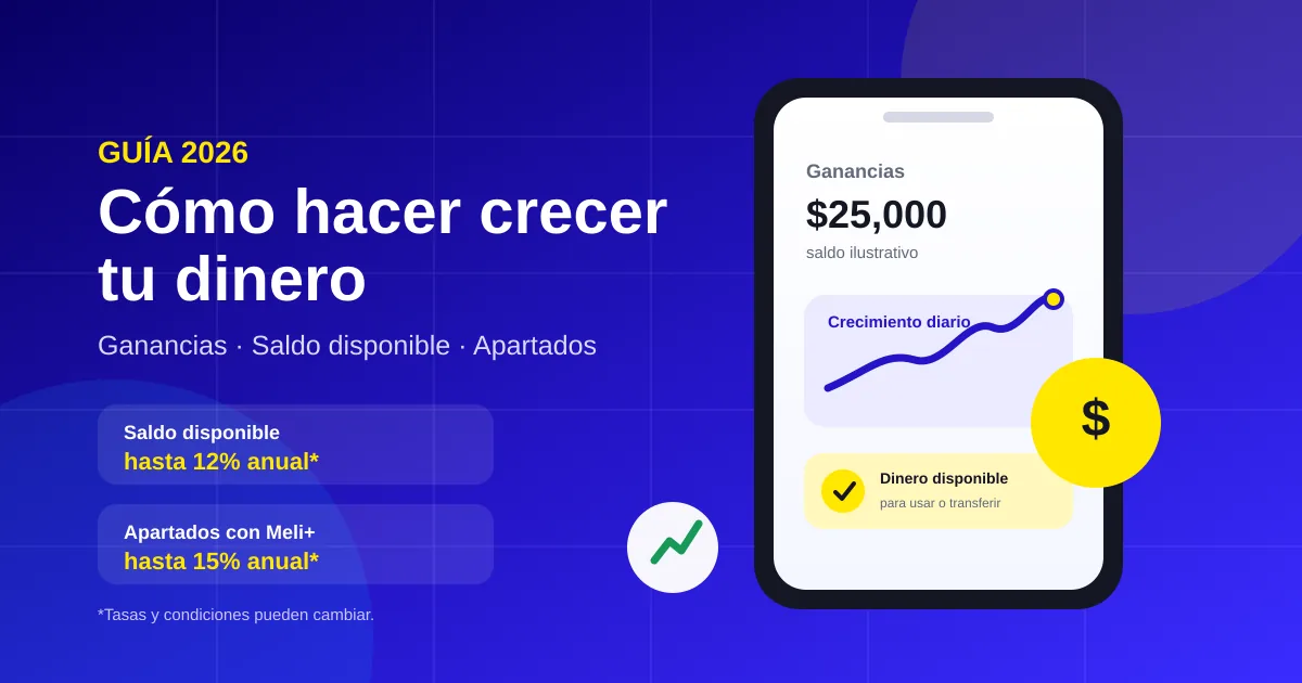 Cómo invertir en Mercado Pago: ganancias, tasas y pasos 2026