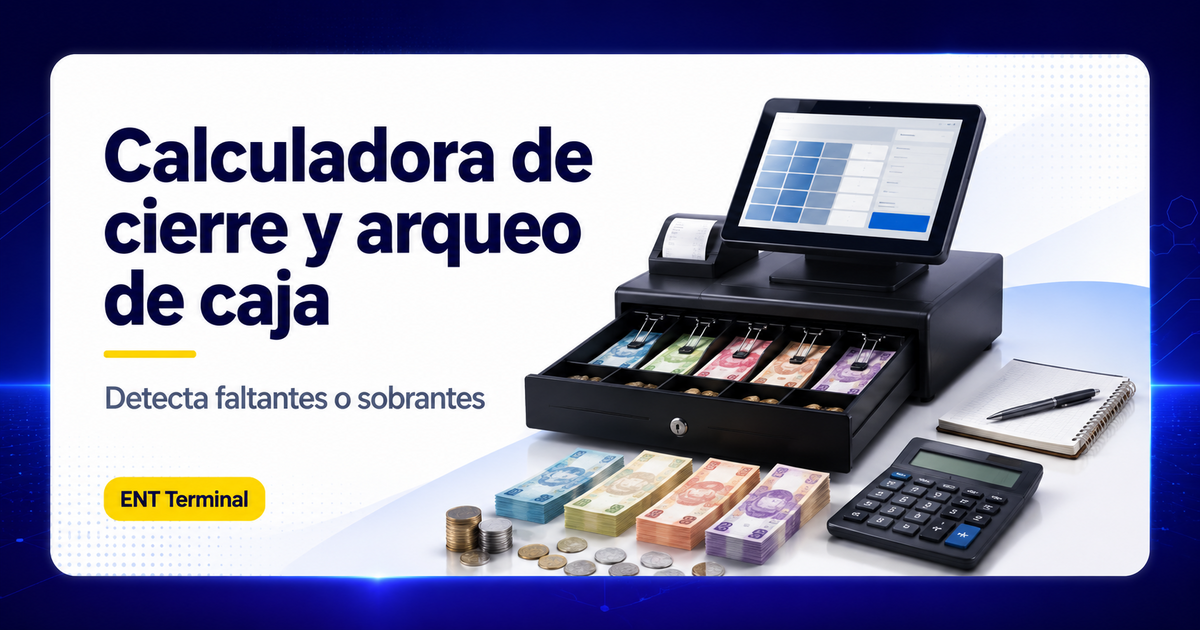Arqueo de caja: cómo hacer un cierre de caja paso a paso